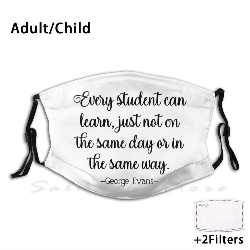 Mask Every Student Can Learn Teacher Teach Teaching Learning Sped Special Middle School High | Аксессуары для одежды