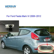 Yessun камера заднего вида для Ford Fiesta Mark VI 2008 2009 2010 2011 2012 резервная система парковки номерной знак камера или кронштейн