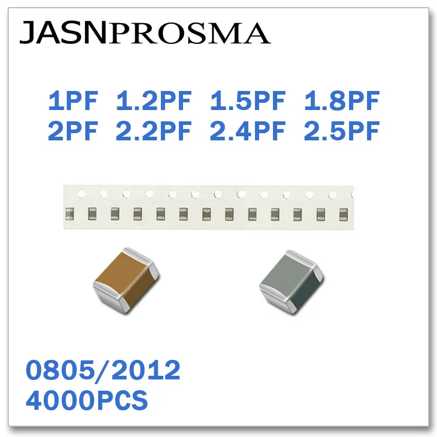 JASNPROSMA 0805 2012 4000 шт. с алюминиевой крышкой, 50В 1PF 1.2PF 1.5PF 1.8PF 2PF 2.2PF 2.4PF 2.5PF SMD, высокое качество постоянной ёмкости, универсальный конденсатор новых товаров