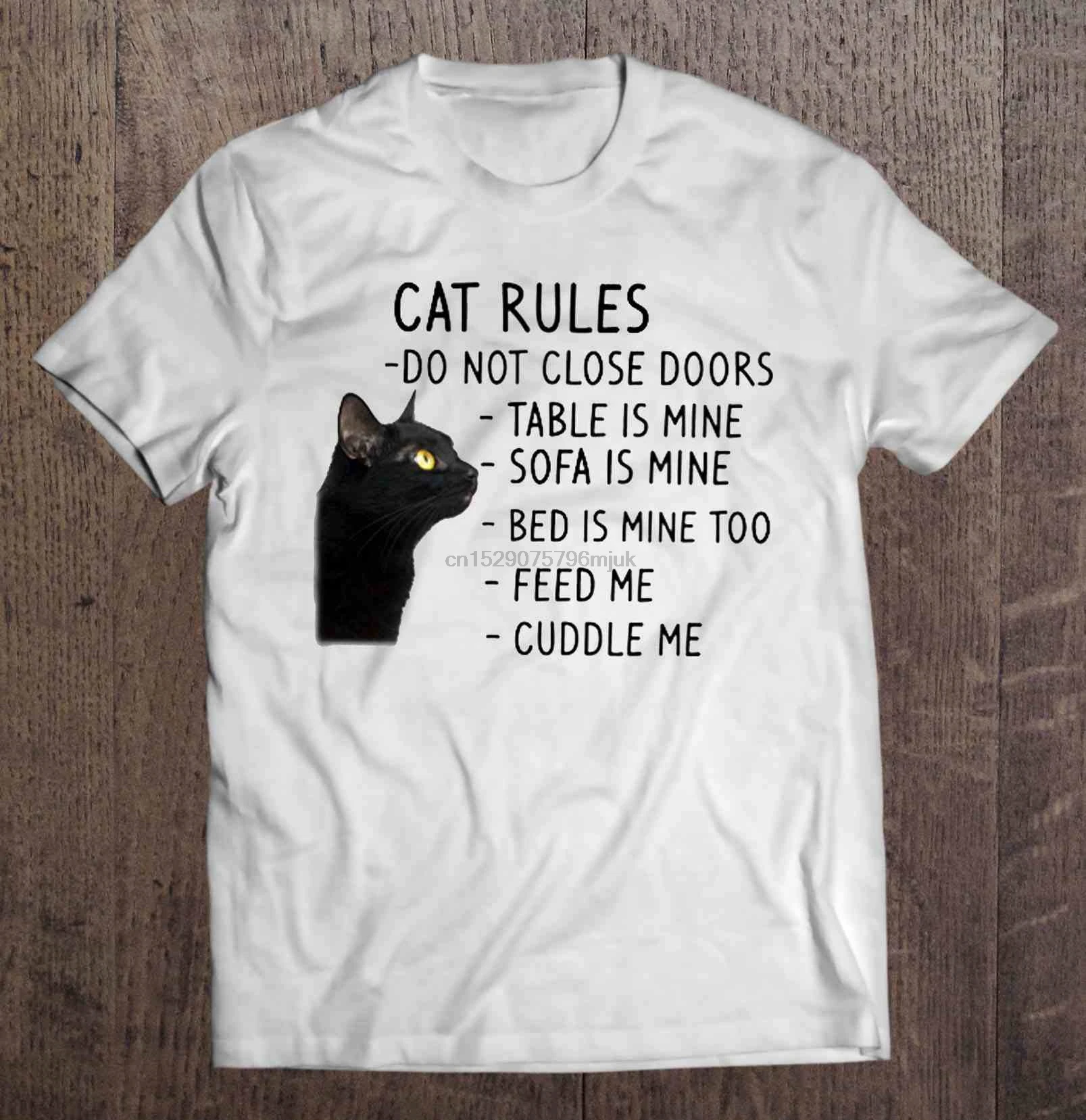 Men t shirt Cat Rules Do Not Close Doors Table Is Mine Sofa Bad Too Feed Me Cuddle -Black Version |