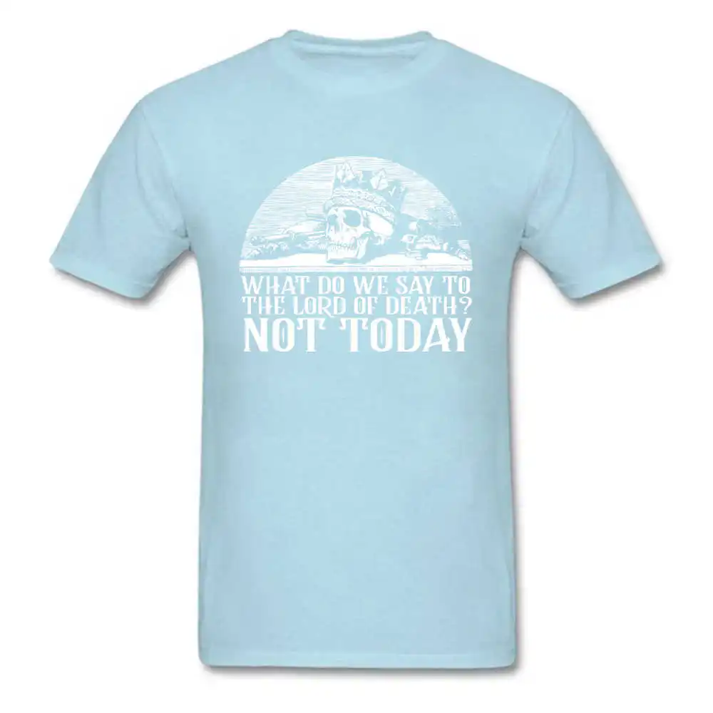 Gift Tops T Shirt Designer Short Sleeve Student T Shirt TpicOriginaltitle Customized Mother Day T-shirts Crew Neck danger-what-do-we-say-not-today light