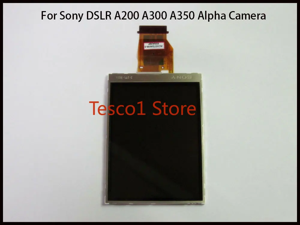 Новый ЖК-дисплей с задней частью для Sony DSLR A200 A300 A350 Alpha запасные части камеры