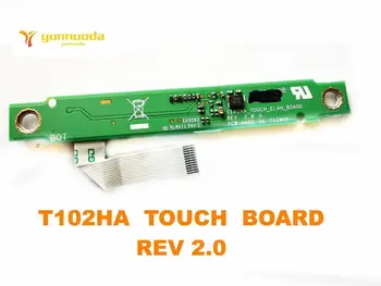 

Original for ASUS T102HA TOUCH BOARD REV 2.0 tested good free shipping