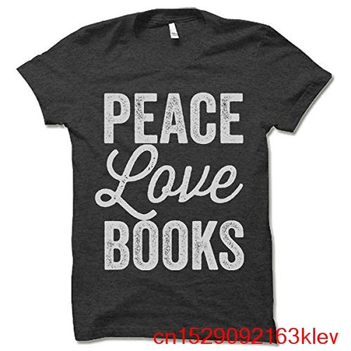 Peace Love Books Shirt. Book Reader Gift. Librarian T English Literature Teacher |