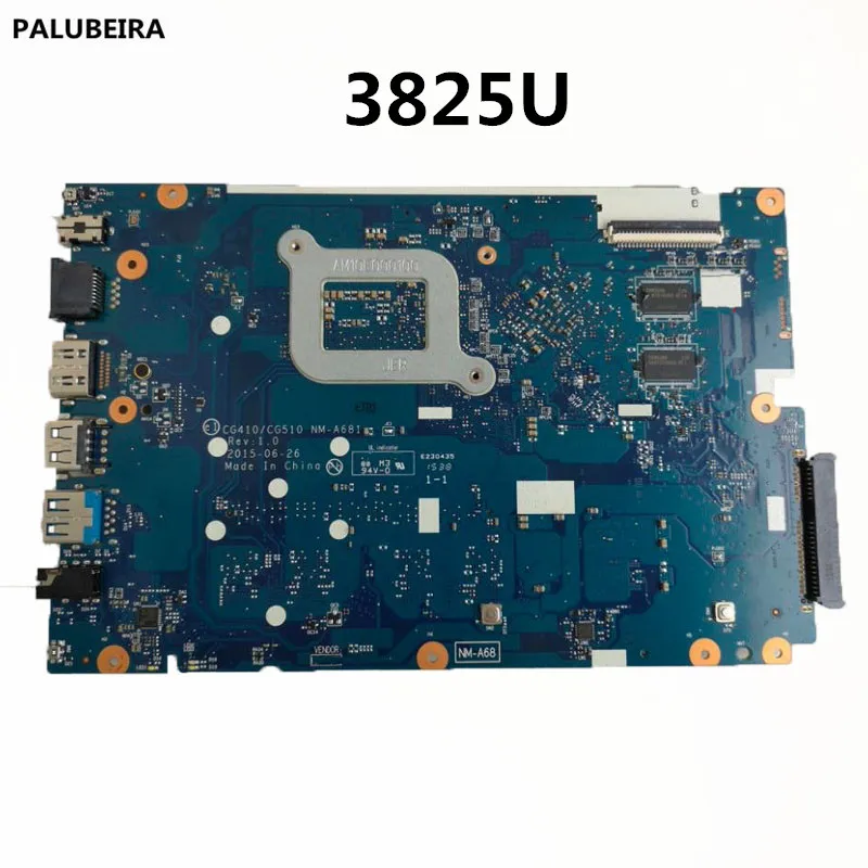 PALUBEIRA CG410/CG510 NM-A681 материнская плата для lenovo Ideapad 100-15IBY 100-15IBD материнская плата для ноутбука с процессором 3825U