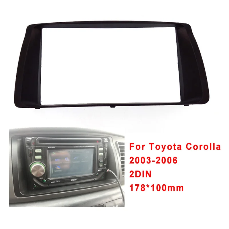 2DIN DVD фасции для Toyota Corolla 2003-2006 стерео рама панель пластина 178*100 мм адаптер тире Монтажная отделка комплект ободок