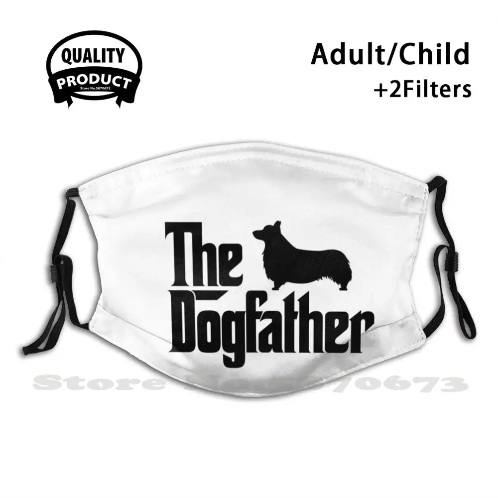 

The Dogfather Pembroke Welsh Corgi Fashion Mouth Masks Filter Adult Kids Face Mask Golden Retriever Dachshund Bulldog Bull