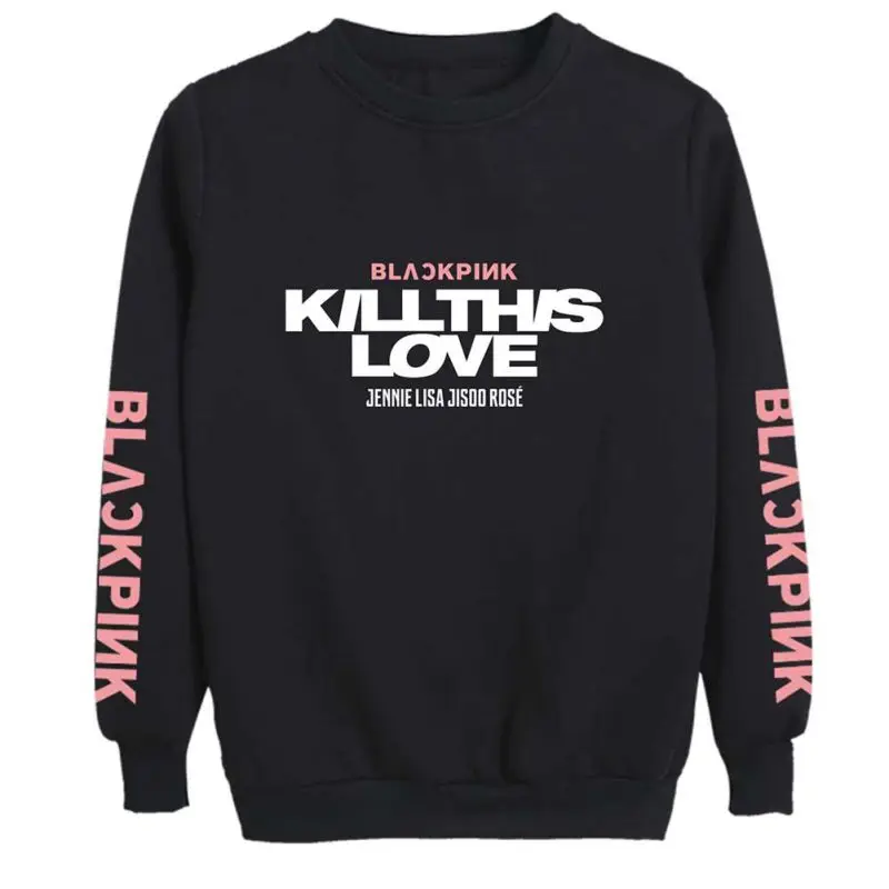 

Unisex Lovers Clothes Korean BLACKPINK KILL THIS LOVE Album Letters Printed Sweatshirt Man Woman Pullover