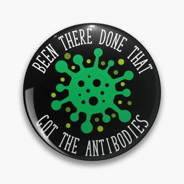 Been There Done That Got The Antiie Customizable Soft Button Pin