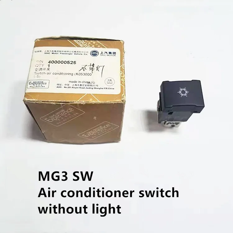 

400000525 Air conditioner switch With light Snowflake button for SAIC MG3 SW