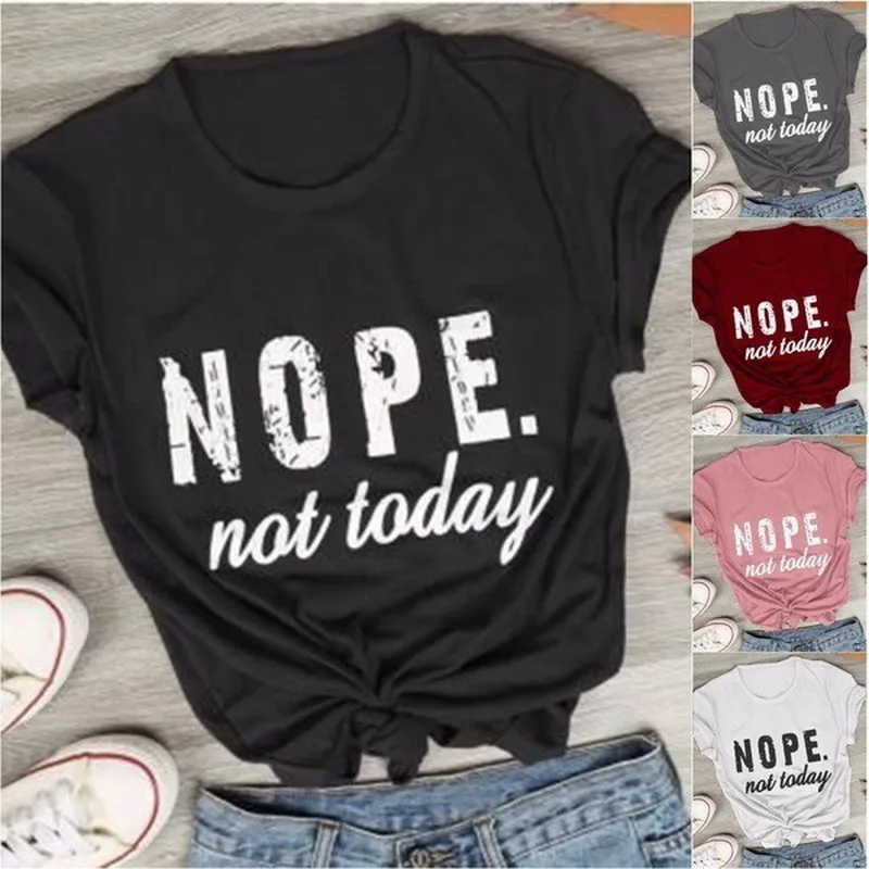 Футболка женская с надписью Nope Not Today свободная рубашка коротким рукавом и