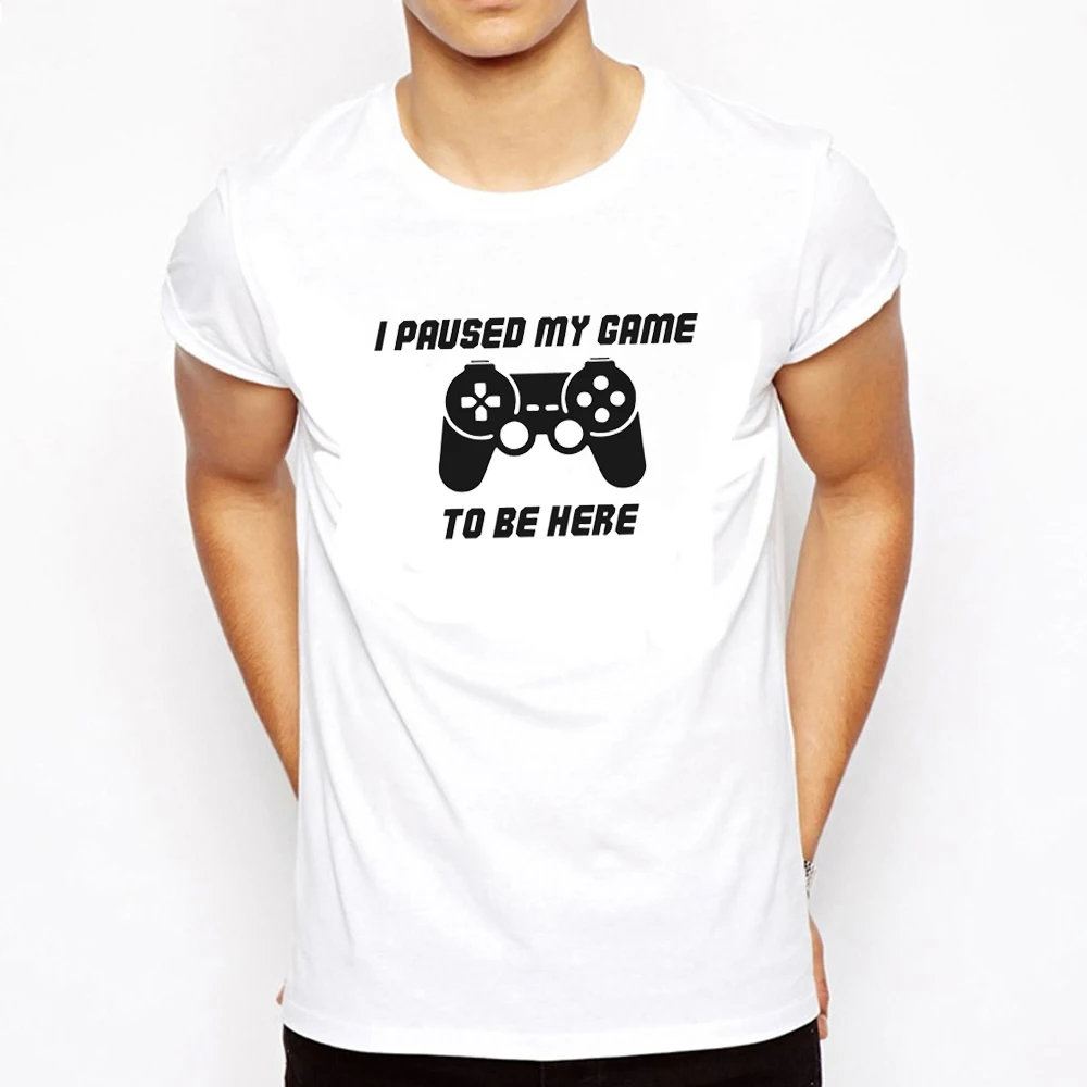

I Paused My Game To Be Here T Shirt Funny Gamer Gaming Shirt for Mens Gamer Gift Gaming Present tops summer tees drop shpping