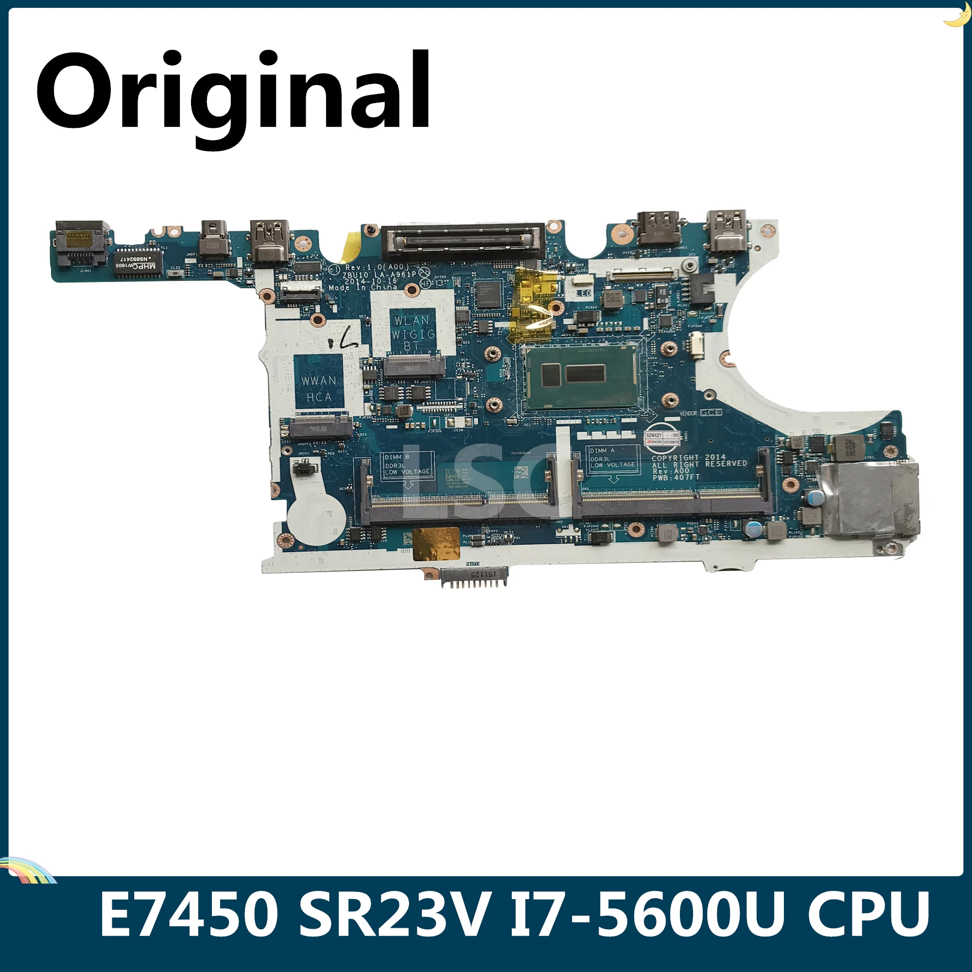 Материнская плата LSC для ноутбука DELL Latitude E7450 CN 0Y15C1 Y15C1 LA A961P I7 5600U CPU 100%