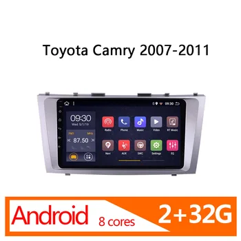 

radio coche android 2 32G 8core for Toyota Camry 2007 2008 2009 2010 2011 1 din car multimedia auto stereo navi automagnitol BT