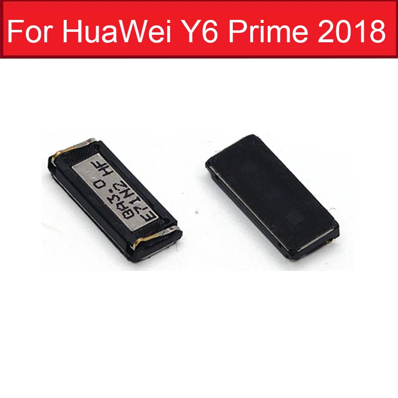Y6 Prime 2018 Ушной Динамик для huawei GR5 Y5 Y6 Pro Y7 Y9 Y5 Y6 Prime 2019Ear Динамик звук наушники для телефона наушник для телефона Замена - Цвет: Y6 Prime 2018