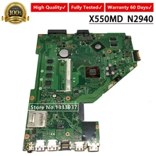 X550MD материнская плата SR1YV N2940 Процессор 2,0 для ASUS X550M X552M Y582M X550MD X550MJ материнская плата тест нормально