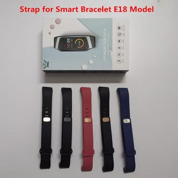 

100% original strap with silicone strap for smart bracelet E18 model