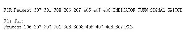 Автомобильный рулевой переключатель индикатора поворотный стебель сигнальный переключатель фар для peugeot 206 207 307 301 308 3008 405 407 408 807