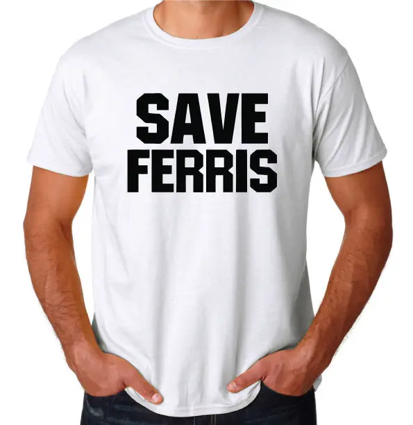 Save Ferris/костюм для вечеринки 80 лет новинка классическая белая мужская футболка