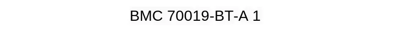 BMC70019-BT