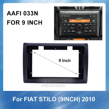 

9 inch Car Radio Fascia for FIAT Stilo 2010 Panel Dash Kit Install Adapter Bezel Console Plate 9inch Facia Cover Trim Frame