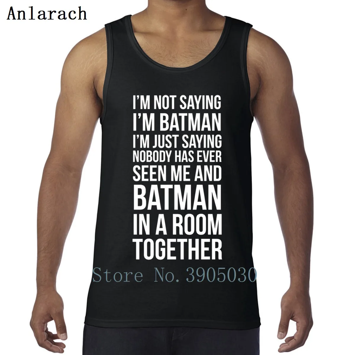 

Not Saying I'm Batman Vest Sleeveless Singlets Creative Great Tank Tops For Men Novelty Crazy Hilarious 2018