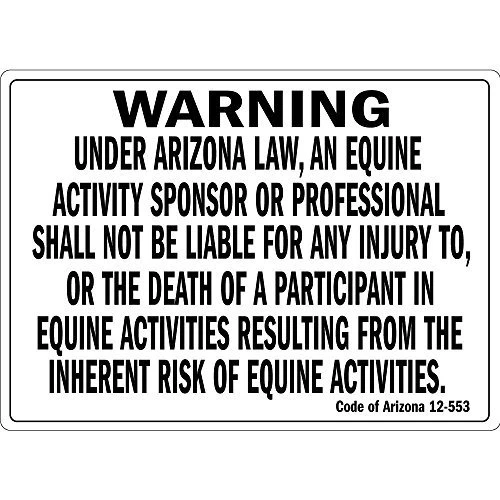 Warning Under Arizona Law an Equine Activity Aluminum Metal Sign Heavy