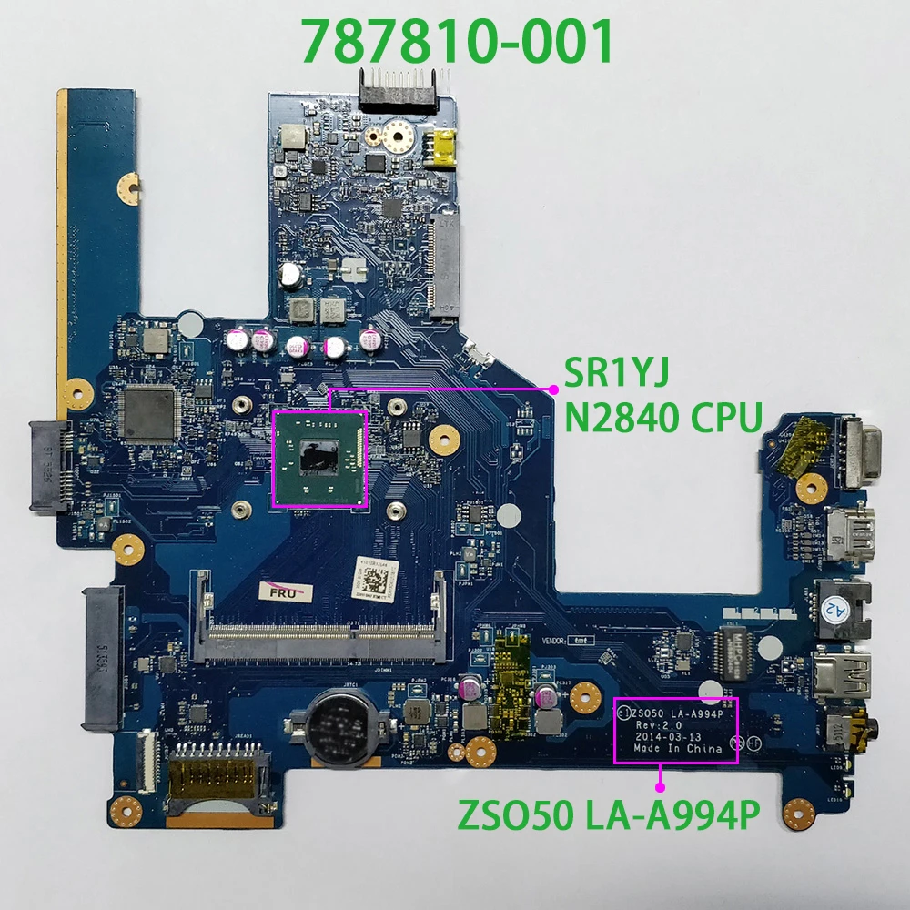 787810 001 501 601 UMA w N2840 CPU ZSO50 LA A994P для HP 250/256 G3 ноутбук ПК материнская плата