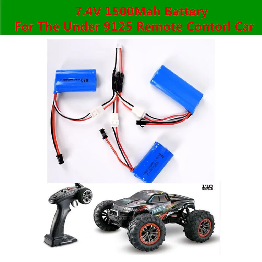 

Remote Control RC Car 9125 Battery 7.4V 1500mAh battery for 9125 Racing Remote control RC car truck spare parts battery 9125 car