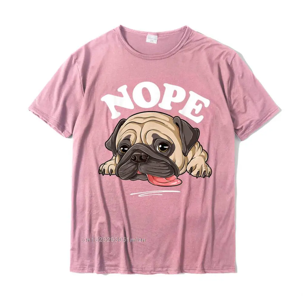 cosie Cheap Short Sleeve Printed T-shirts 100% Cotton O-Neck Men Tops & Tees Normal Tee-Shirt Fall Top Quality Nope Pug T Shirt Lazy Funny Kids Women Men Dog Lover Gift T-Shirt__4511 pink