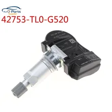 42753-TL0-G520 42753TL0G520 для- Honda Jazz TPMS датчик давления в шинах автозапчасти 433 МГц