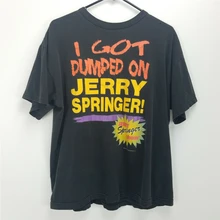 Vintage 90S Unisex I Got boted On Jerry Springer camiseta sin etiqueta negro marca camiseta de moda