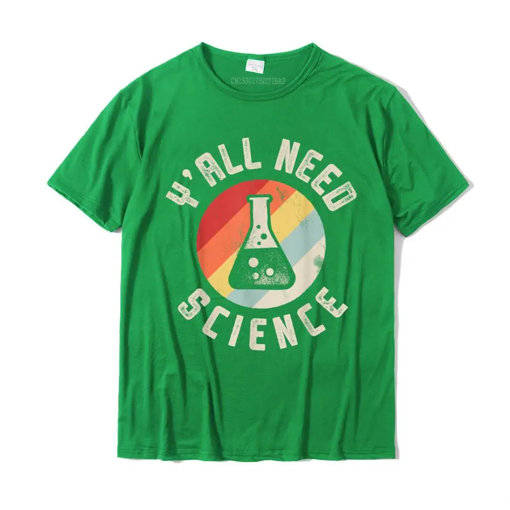 Design Summer Tops Shirt for Men 2021 Popular Summer Fall Round Collar 100% Cotton Short Sleeve T-shirts Crazy Tees Y'all Need Science Chemistry Biology Physics Teacher Student T-Shirt__27454 green