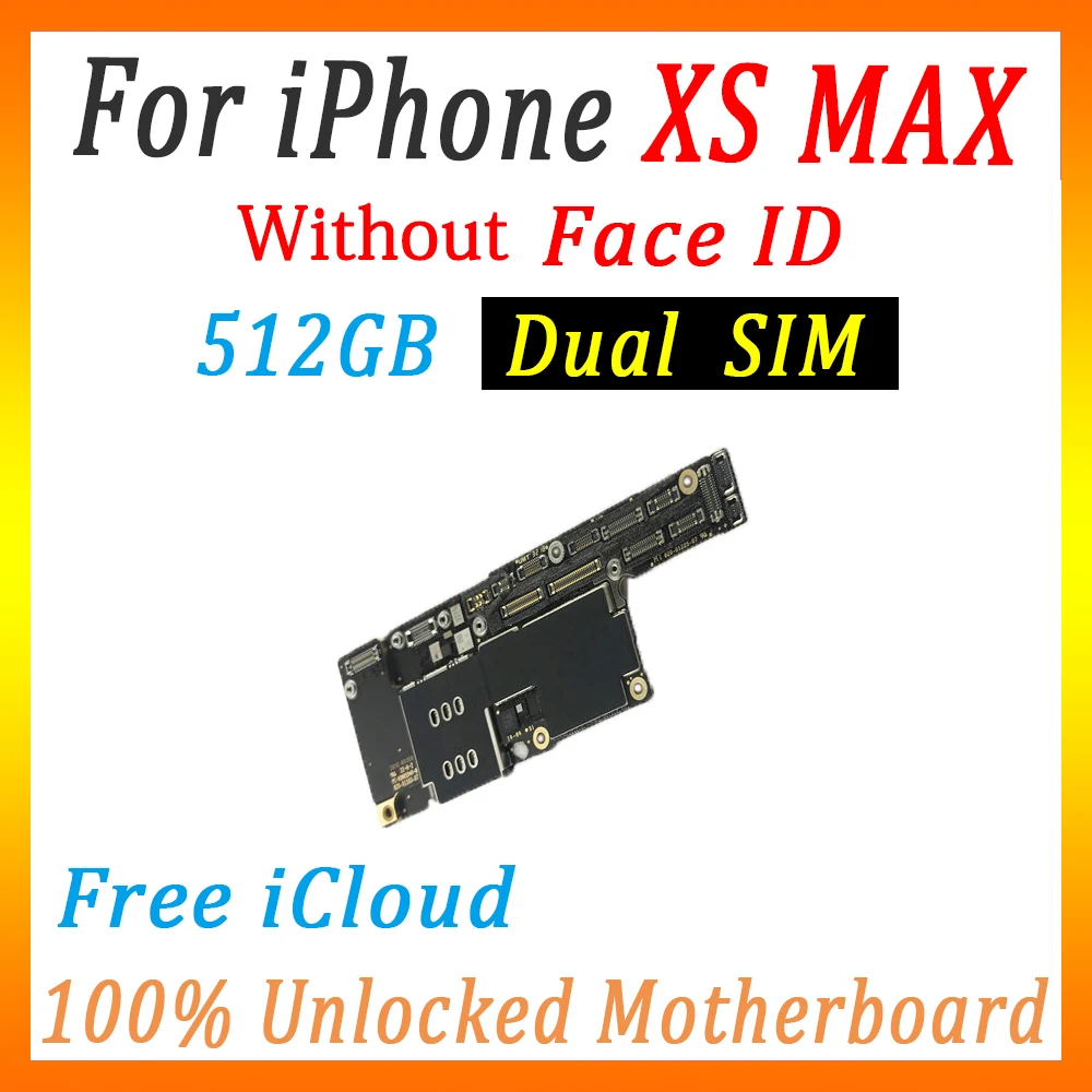 512GB NO Face(2 SIM) Полностью протестированная материнская плата для iPhone XS Max, материнская плата с/без панели распознавания лица, оригинальная разблокированная материнская плата с чипами - Цвет: 512GB NO Face(2 SIM)