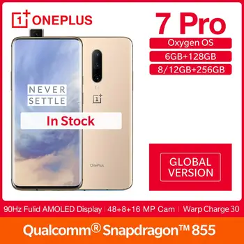 

Global Version OnePlus 7 Pro 6/8/12G RAM 128/256G ROM FULID AMOLED 6.67" Snapdragon 855 48MP Camera Warp Charge 30 UFS 3.0 NFC