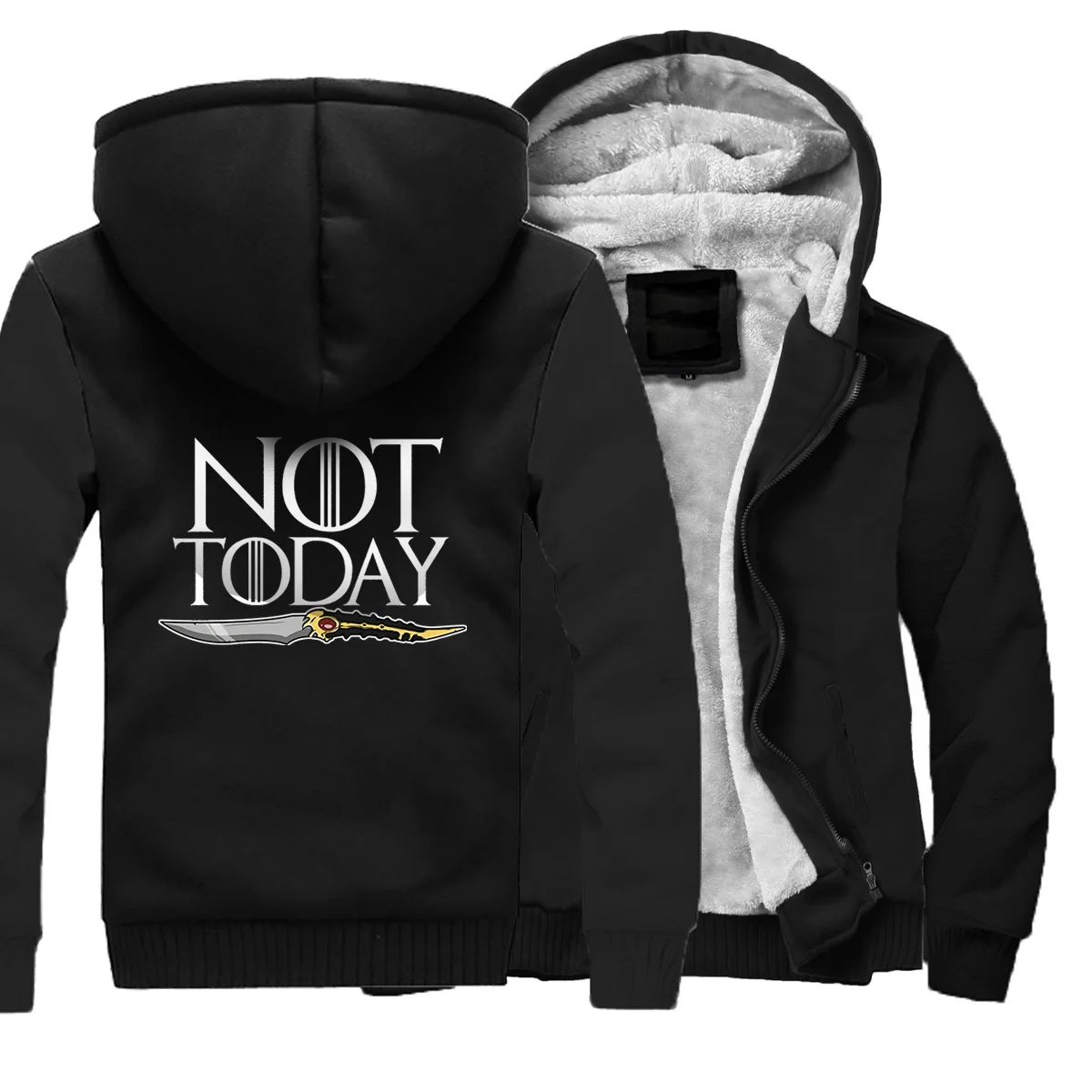 NOT TODAY Print Hoodies Men Thick Sweatshirts Fleece Coat Winter Warm Zipper Jackets Sportswear game of Thrones Loose Tops