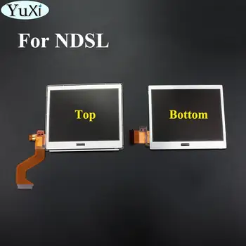 

YuXi 10pcs/Lot Top Upper Bottom Lower LCD Display Screen Replacement for Nintendo DS Lite For DSL For NDSL