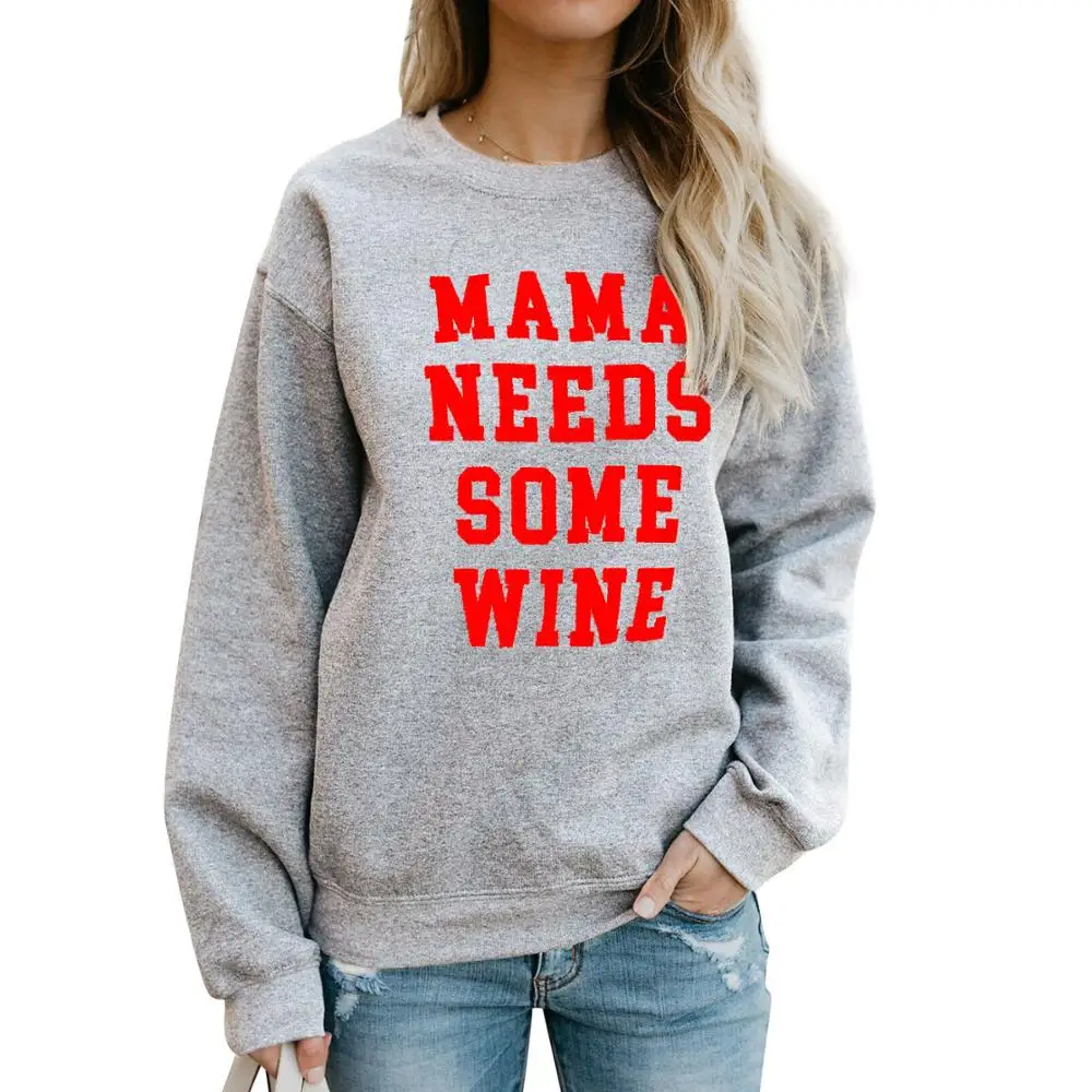 MAMA need SOME WINE свитшот с буквенным принтом женские длинным рукавом Pollover