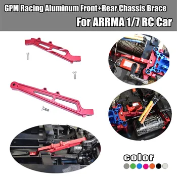 

GPM Racing Aluminum Front+Rear Chassis Brace For ARRMA 1/7 RC Car Durable Accessories kids toys juguetes brinquedos игрушки