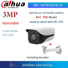 Telecamera IP Dahua 3MP IPC-HFW1325M-I1 e IPC-HFW1325M-I2 H.264 IP67 ONVIF IR50M sorveglianza non POE bullet Camera 3DNR giorno/notte