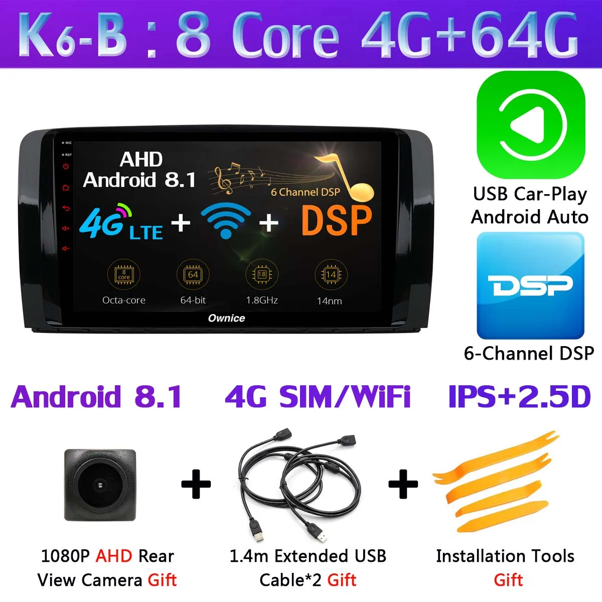 1Din 360 ° камера 4G LTE WiFi Android 9,0 4G+ 64G SPDIF DSP CarPlay автомобильный мультимедийный плеер для Mercedes Benz R Class W251 gps радио - Цвет: K6-B-CarPlay