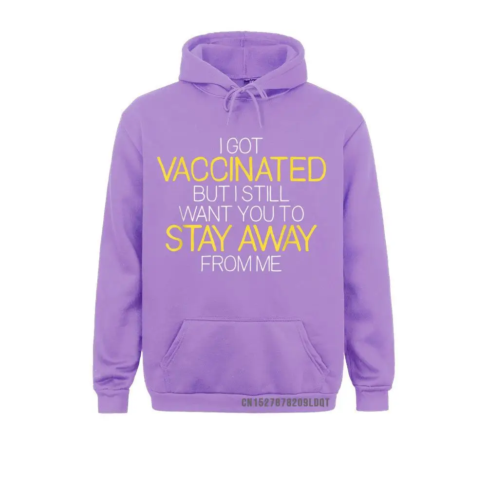 I Got Vaccinated But I Still Want You To Stay Away From Me T-Shirt__B9415 Sweatshirts for Women Long Sleeve Hoodies Fitted April FOOL DAY Sportswears Camisa I Got Vaccinated But I Still Want You To Stay Away From Me T-Shirt__B9415purple