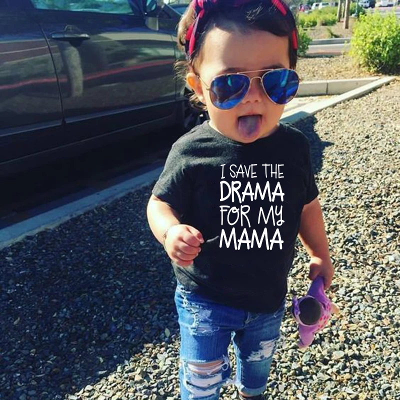 Детская футболка с короткими рукавами и надписью «I Save The Drama for My Mama» забавная Одежда для маленьких мальчиков и девочек модные футболки Прямая поставка