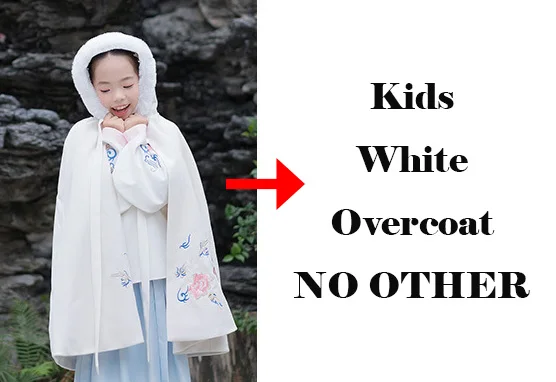 kids white coat Hanfu пальто для женщин вышивка осень и зима плащ дамы пальто народный фестивальный рейв наряд Дети с капюшоном сценическая одежда DC3400 - Цвет: kids white coat
