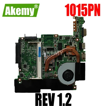 

1015PN Motherboard REV 1.2 For Asus 1015PN Laptop motherboard 1015PN Mainboard 1015PN Motherboard test 100% OK