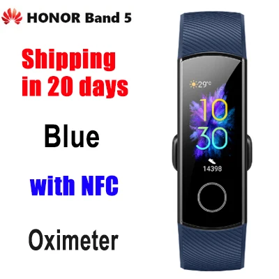 New Original Huawei Honor 5 NFC Global Smart Wristband Honor Band 5 Oximeter Blood Oxygen Fitness Color Screen DropShipping - Цвет: band 5 NFC Blue