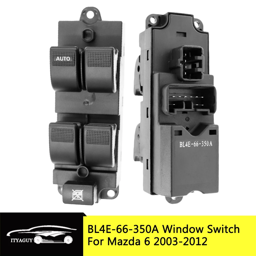 For 2003 2004 2005 2006 2007 2008 2009 20102 2011 2012 6 Power Master electrical Window Switch BL4E-66-350A New 