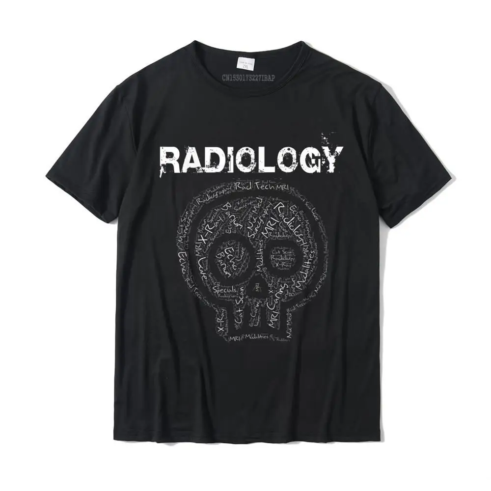 

Radiology Tech X-Ray Terms And Titles Skull TShirt Camisas Hombre CustomizedNormal Tops Shirts Classic Cotton Male Tshirts