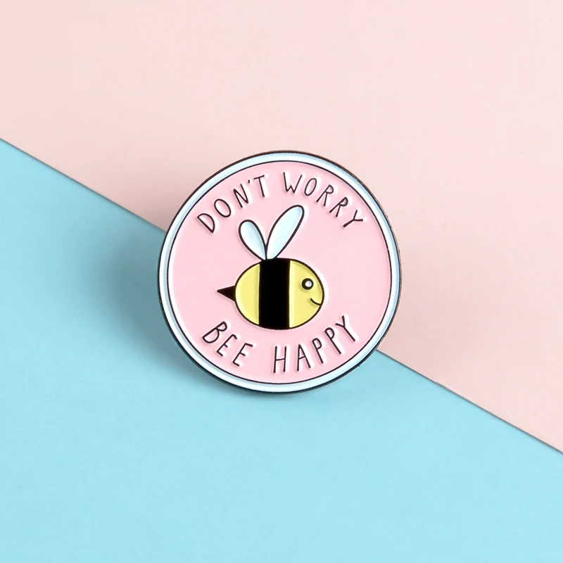 

"DON'T WORRY BEE HAPPY" Lapel Enamel Pins Cute Pink Insect Bee Brooches Badges Clothes Bag Lovely Pins Jewelry Gifts For friends