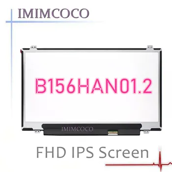 

15.6'' 72% COLOR FHD IPS laptop SCREEN B156HAN01.2 FIT LP156WF6-SPB1 LTN156HL02-201 LP156WF6-SPB1/SPA1 LP156WF4-SPU1/SPJ1